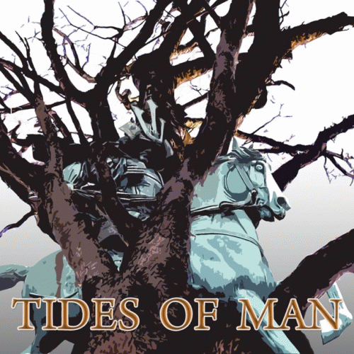 Tides Of Man : Tides of Man Tides Of Man : Tides of Man